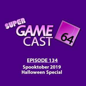 Episode 134 Spooktober 2019 Halloween Special